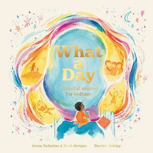 What a Day de Emma Ballantine