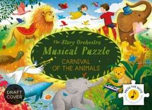 The Story Orchestra: Carnival of the Animals: Musical Puzzle de Jessica Courtney-Tickle