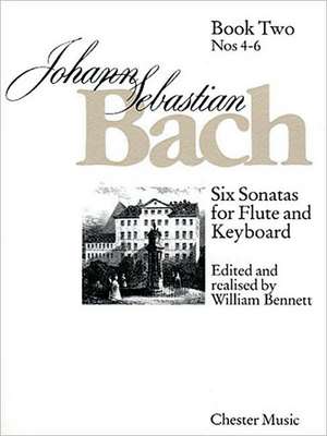 6 Sonatas for Flute and Keyboard - Book Two Nos. 4-6 de Johann Sebastian Bach