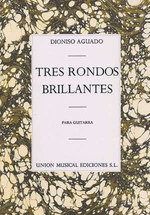 3 Rondos Brillantes de Dionisio Aguado