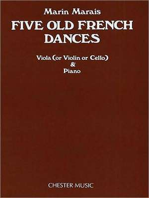 Five Old French Dances de Marin Marais