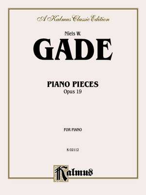 Piano Pieces, Opus 19 de Niels Gade