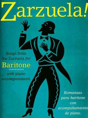 Zarzuela!: Baritone de Hal Leonard Publishing Corporation