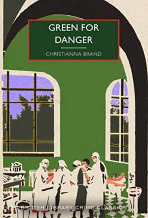 Green for Danger de Christianna Brand