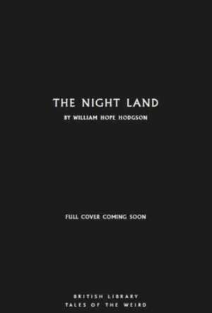 The Night Land de William Hope Hodgson