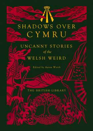 Shadows Over Cymru de A. C. Benson