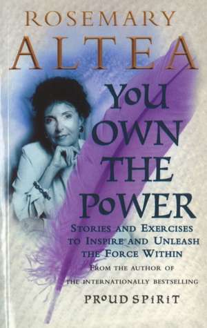 You Own The Power de Rosemary Altea