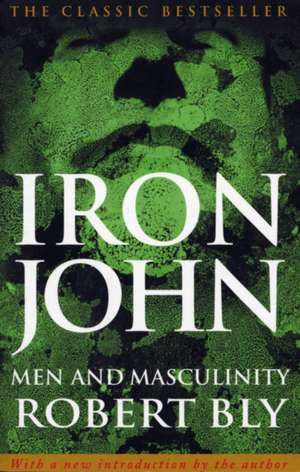 Iron John de Robert Bly