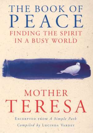 The Book Of Peace de Mother Teresa