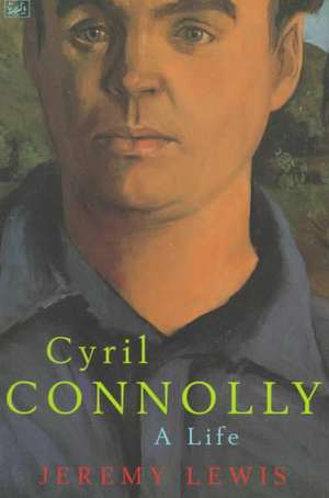 Cyril Connolly de Jeremy Lewis