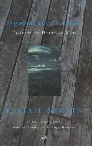 Against the Current de Isaiah Berlin