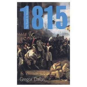 1815 de Gregor Dallas