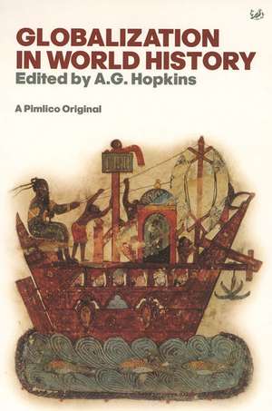 Globalisation In World History de A. G. Hopkins