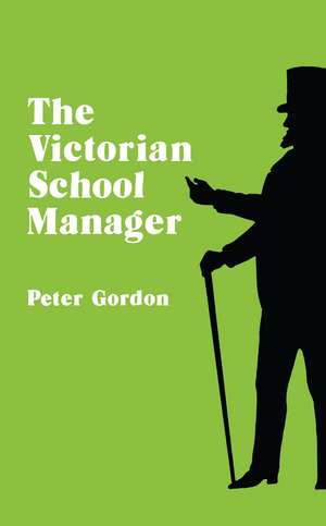 Victorian School Manager de Peter Gordon