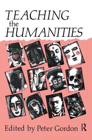 Teaching the Humanities de Peter Gordon