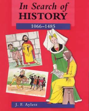 In Search of History de J.F. AYLETT