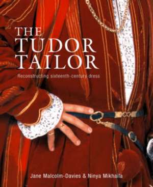 Tudor Tailor de Jane Malcolm-Davies