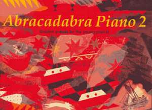 Abracadabra Piano Book 2 (Pupil's Book) de Jane Sebba