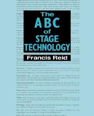 The ABC of Stage Technology de Francis Reid