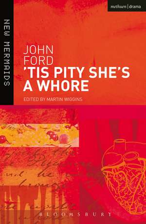 Tis Pity She's a Whore de John Ford