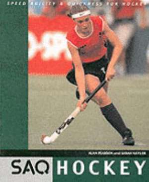 Hockey: Speed, Agility and Quickness for Hockey de Alan Pearson