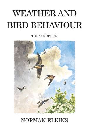 Weather and Bird Behaviour de Norman Elkins