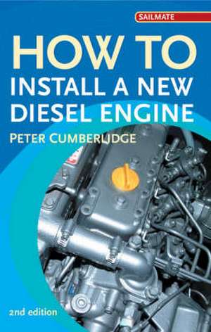 How to Install a New Diesel de Peter Cumberlidge