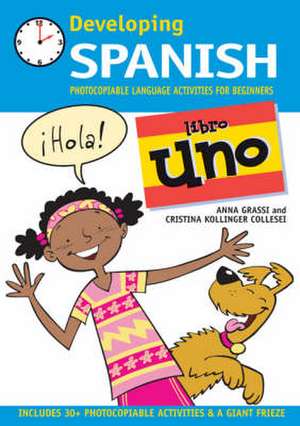 Developing Spanish 1 de Anna Grassi