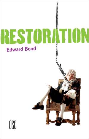 Restoration de Edward Bond