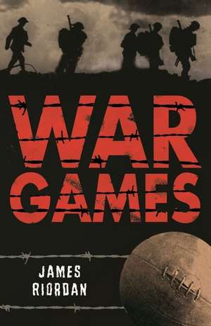 War Games de James Riordan