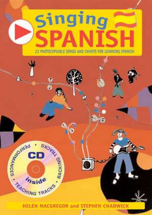 Singing Spanish (Book + CD) de Helen Macgregor