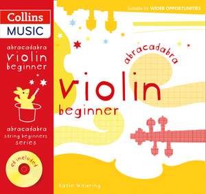 Abracadabra Violin Beginner (Pupil's Book + CD) de Katie Wearing