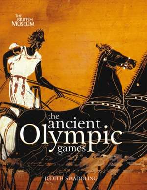 Swaddling, J: Ancient Olympic Games de Judith Swaddling