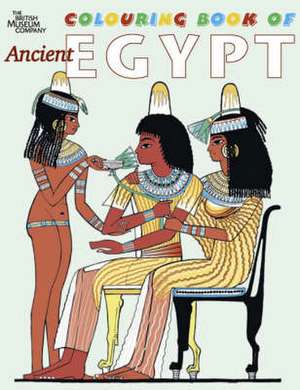 The British Museum Colouring Book of Ancient Egypt de Richard Parkinson