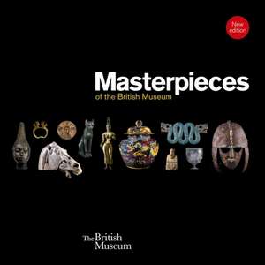 Masterpieces of the British Museum de J. D. Hill