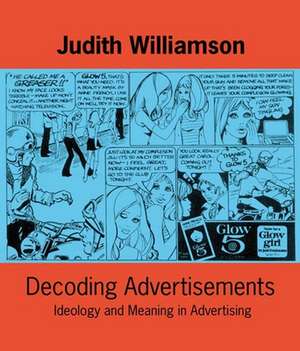Decoding Advertisements de Judith Williamson