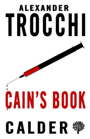 Cain's Book de Alexander Trocchi