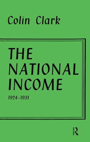 National Income 1924-1931 de Colin Clark