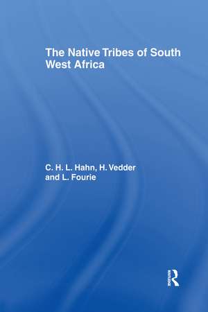 The Native Tribes of South West Africa de L. Fourie