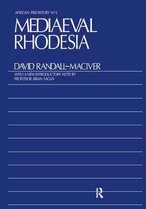 Medieval Rhodesia de David Randall-Maciver