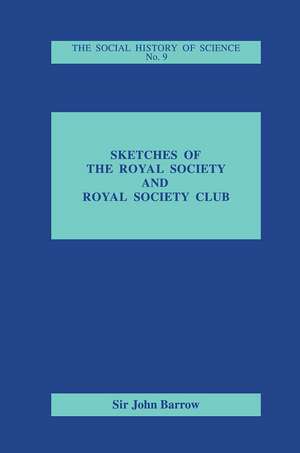 Sketches of Royal Society and Royal Society Club de John Barrow