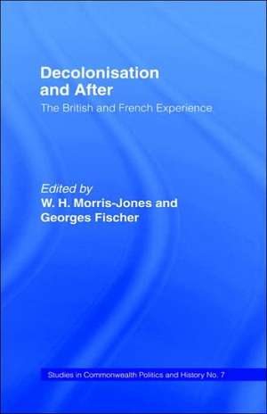 Decolonisation and After: The British French Experience de Georges Fischer