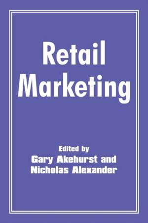 Retail Marketing de Gary Akehurst