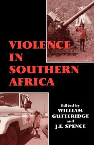 Violence in Southern Africa de William Gutteridge