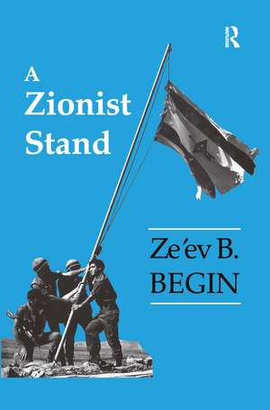 A Zionist Stand de Ze'ev B. Begin