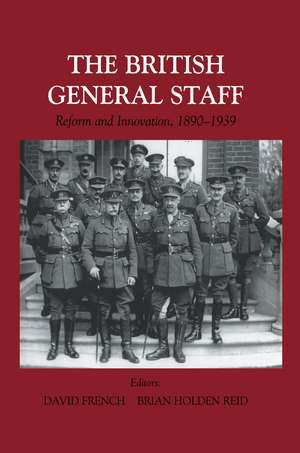 British General Staff: Reform and Innovation de David French