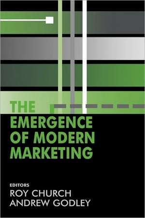 The Emergence of Modern Marketing de R.A. Church