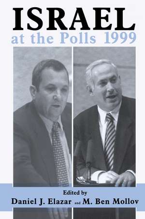 Israel at the Polls 1999: Israel: the First Hundred Years, Volume III de Daniel J. Elazar