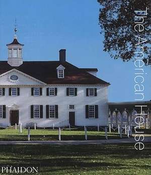 The American House de PHAIDON EDITORS