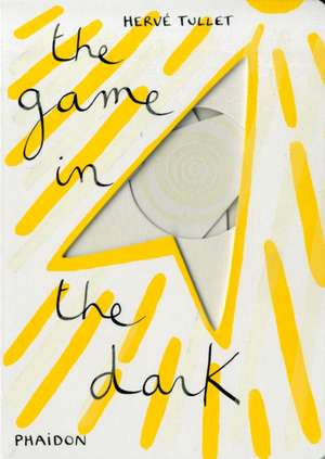 The Game in the Dark de Herve Tullet